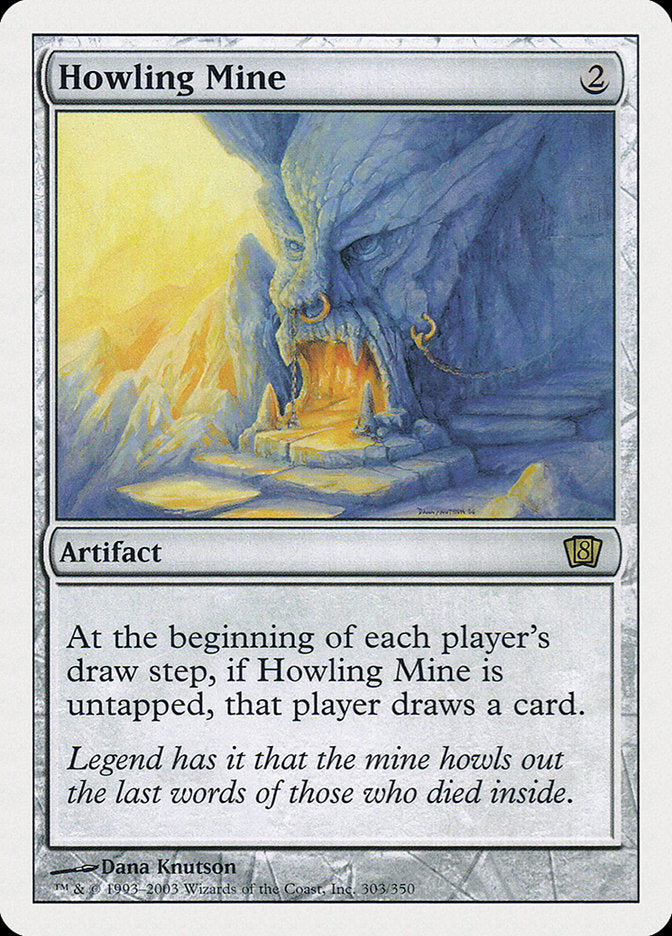 Howling Mine [Eighth Edition] | Game Haven TX