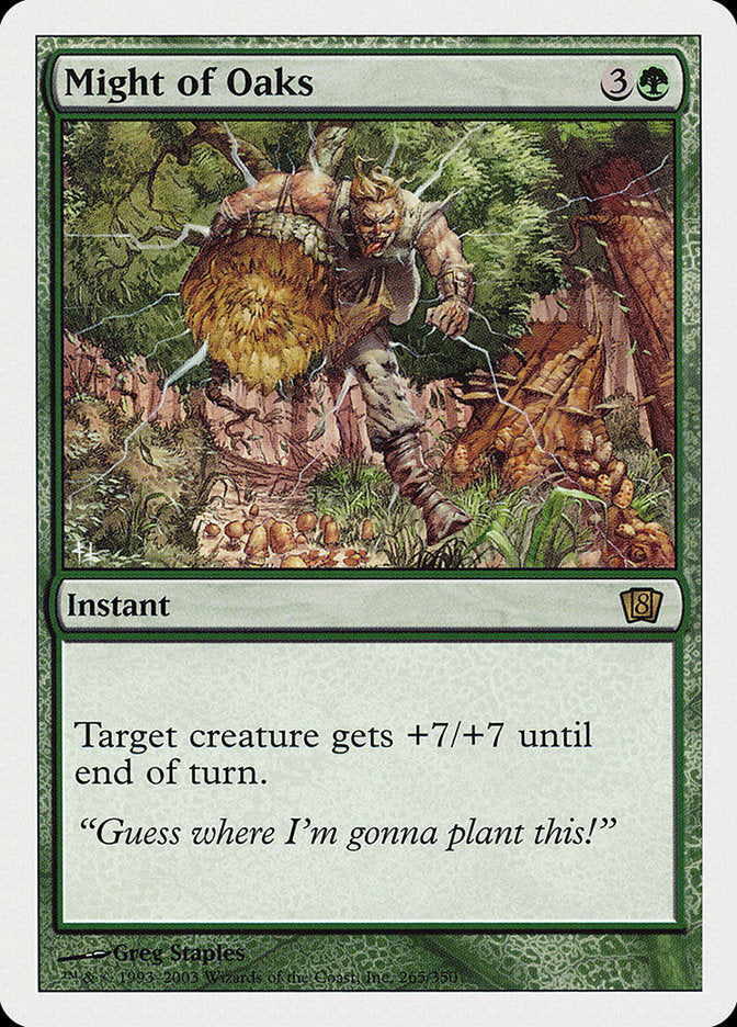Might of Oaks [Eighth Edition] | Game Haven TX