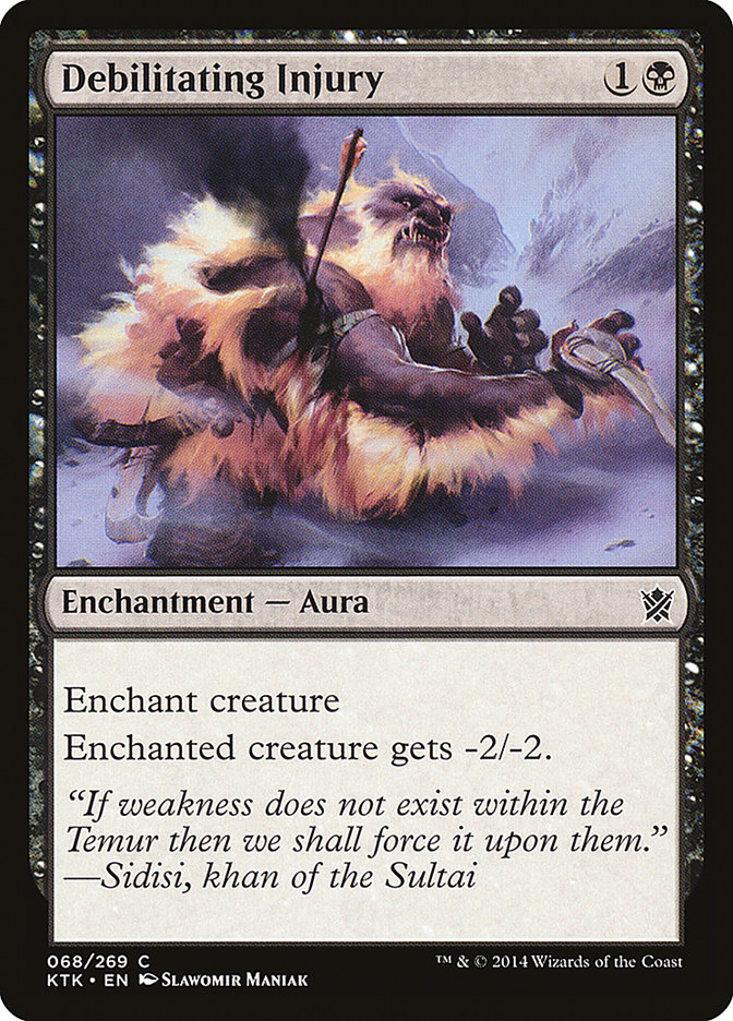 Debilitating Injury [Khans of Tarkir] | Game Haven TX