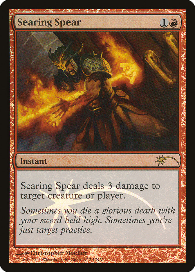 Searing Spear [Friday Night Magic 2013] | Game Haven TX