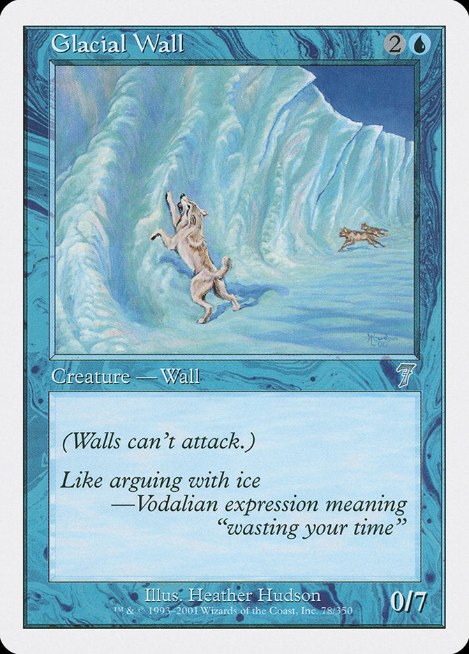 Glacial Wall [Seventh Edition] | Game Haven TX