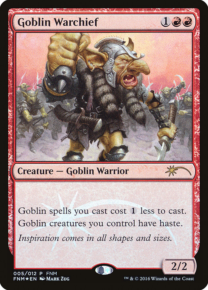 Goblin Warchief [Friday Night Magic 2016] | Game Haven TX