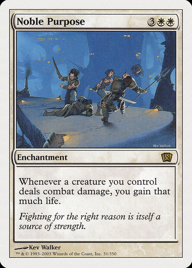 Noble Purpose [Eighth Edition] | Game Haven TX
