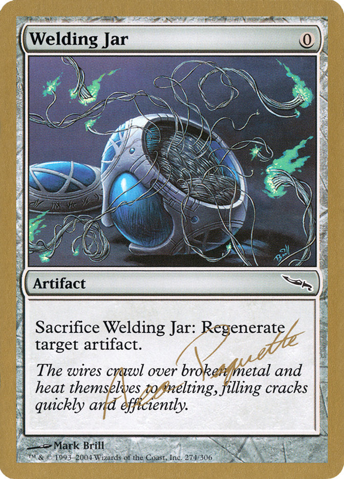 Welding Jar (Aeo Paquette) [World Championship Decks 2004] | Game Haven TX