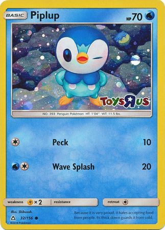 Piplup (32/156) (Toys R Us Promo) [Sun & Moon: Ultra Prism] | Game Haven TX