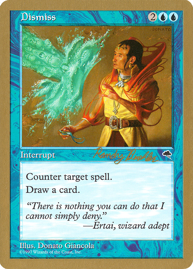 Dismiss (Randy Buehler) [World Championship Decks 1998] | Game Haven TX
