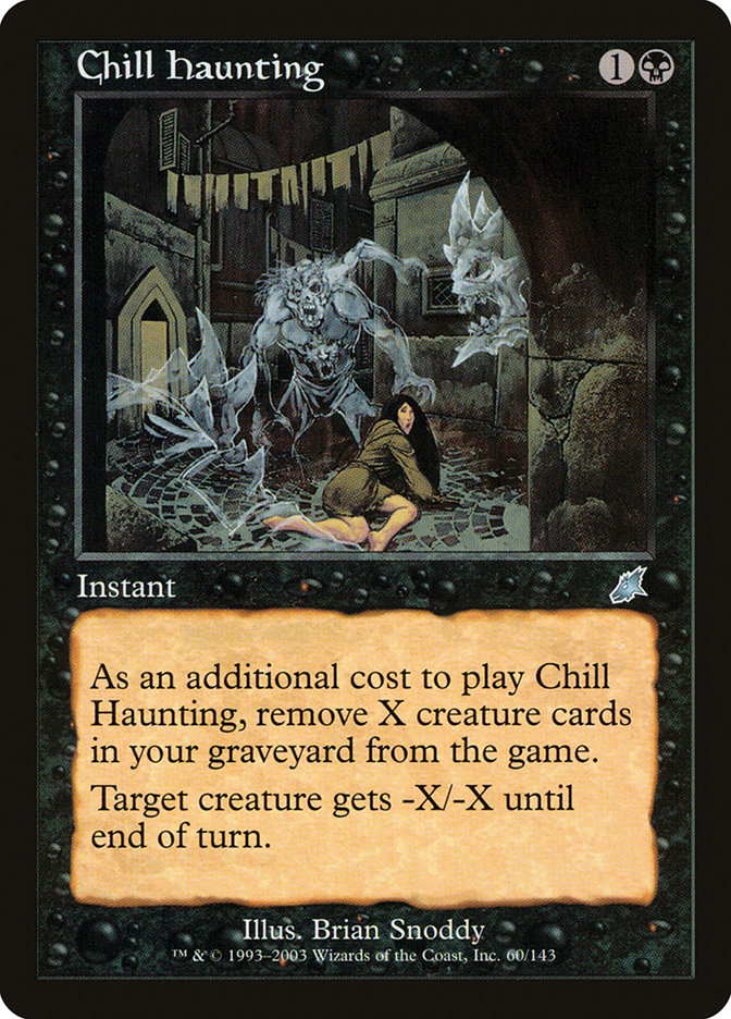 Chill Haunting [Scourge] | Game Haven TX