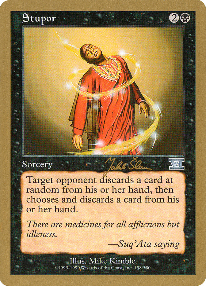 Stupor (Jakub Slemr) [World Championship Decks 1999] | Game Haven TX