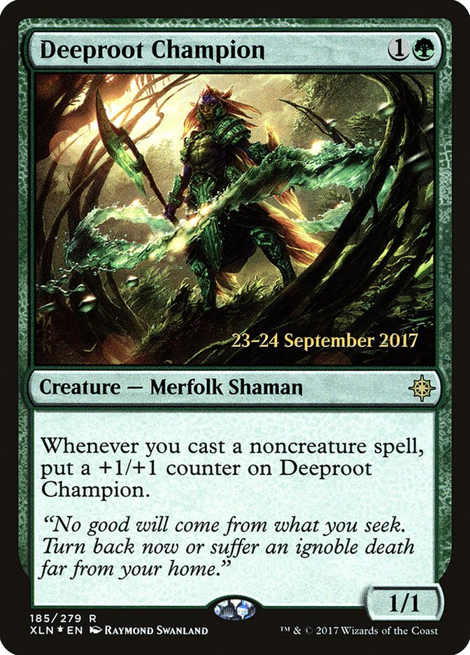 Deeproot Champion [Ixalan Promos] | Game Haven TX