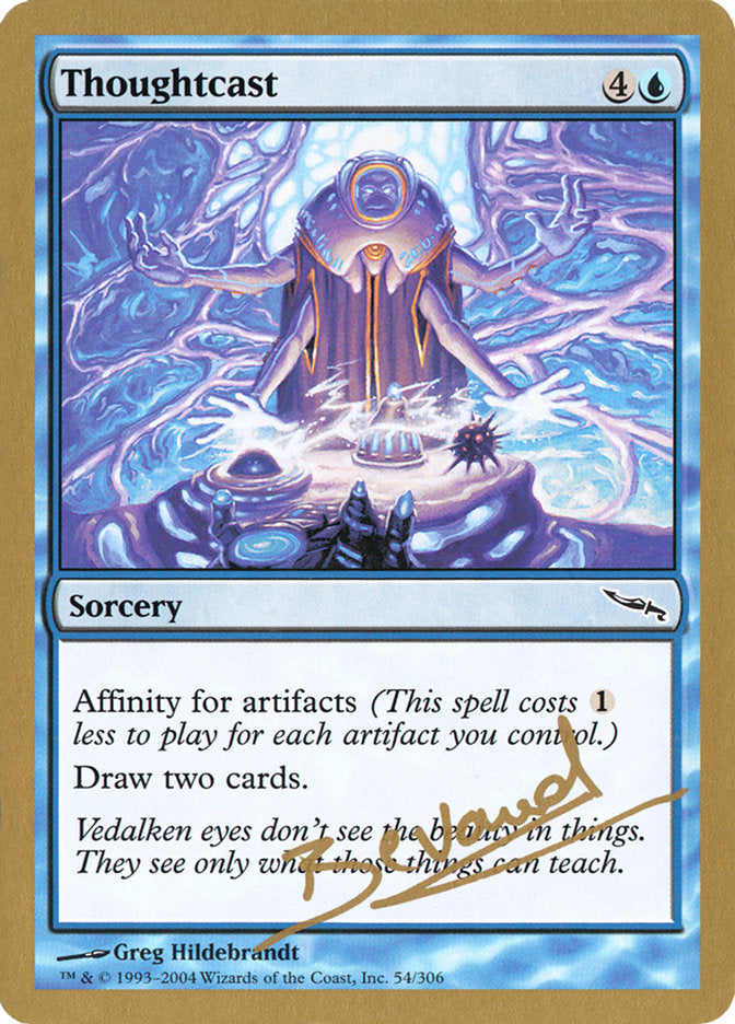 Thoughtcast (Manuel Bevand) [World Championship Decks 2004] | Game Haven TX