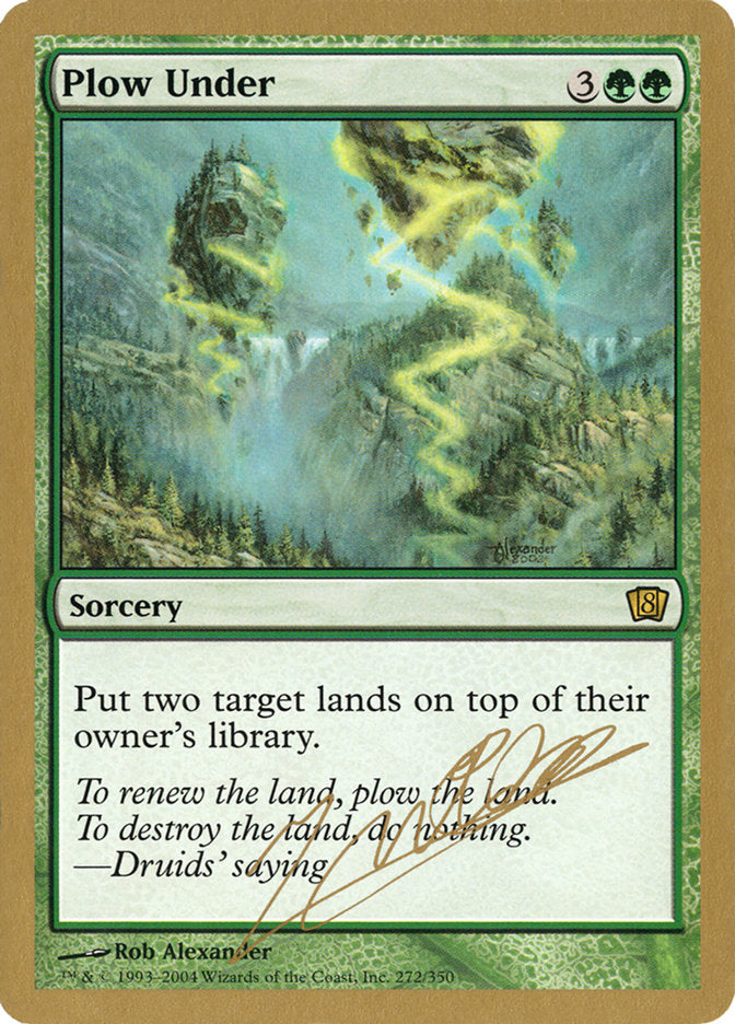 Plow Under (Julien Nuijten) [World Championship Decks 2004] | Game Haven TX