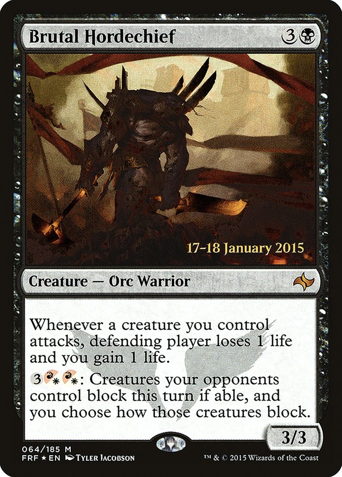 Brutal Hordechief [Fate Reforged Promos] | Game Haven TX