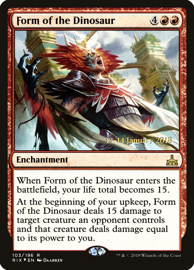 Form of the Dinosaur [Rivals of Ixalan Promos] | Game Haven TX