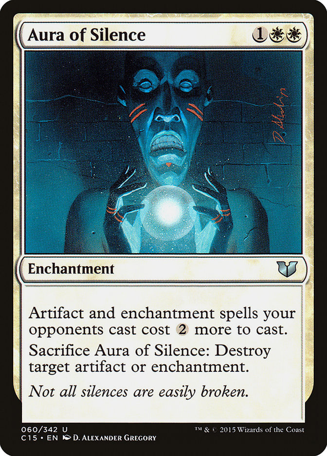 Aura of Silence [Commander 2015] | Game Haven TX
