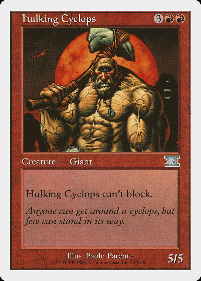 Hulking Cyclops [Classic Sixth Edition] | Game Haven TX