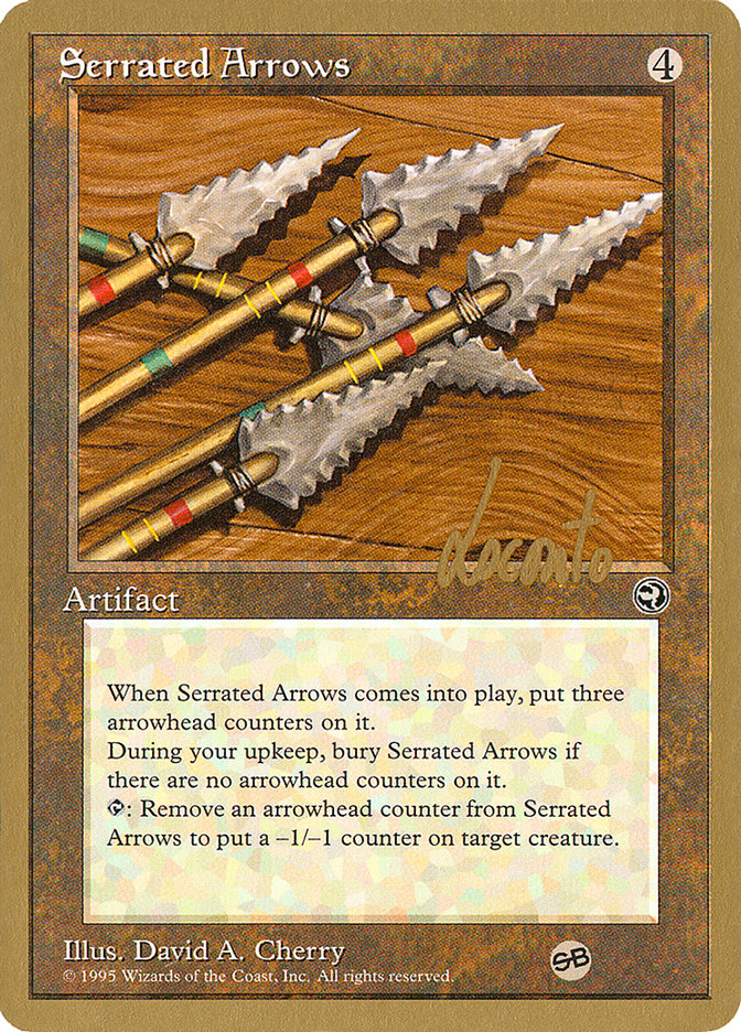 Serrated Arrows (Michael Loconto) (SB) [Pro Tour Collector Set] | Game Haven TX
