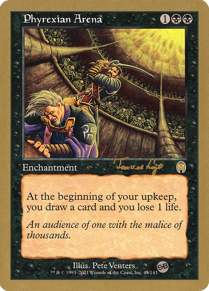 Phyrexian Arena (Tom van de Logt) (SB) [World Championship Decks 2001] | Game Haven TX