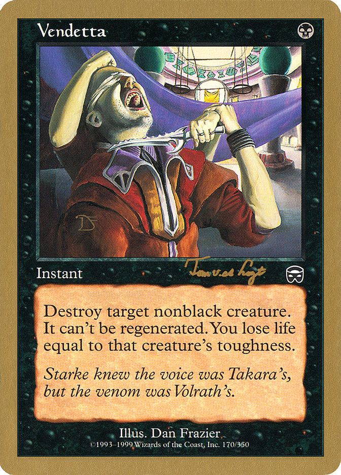 Vendetta (Tom van de Logt) [World Championship Decks 2001] | Game Haven TX