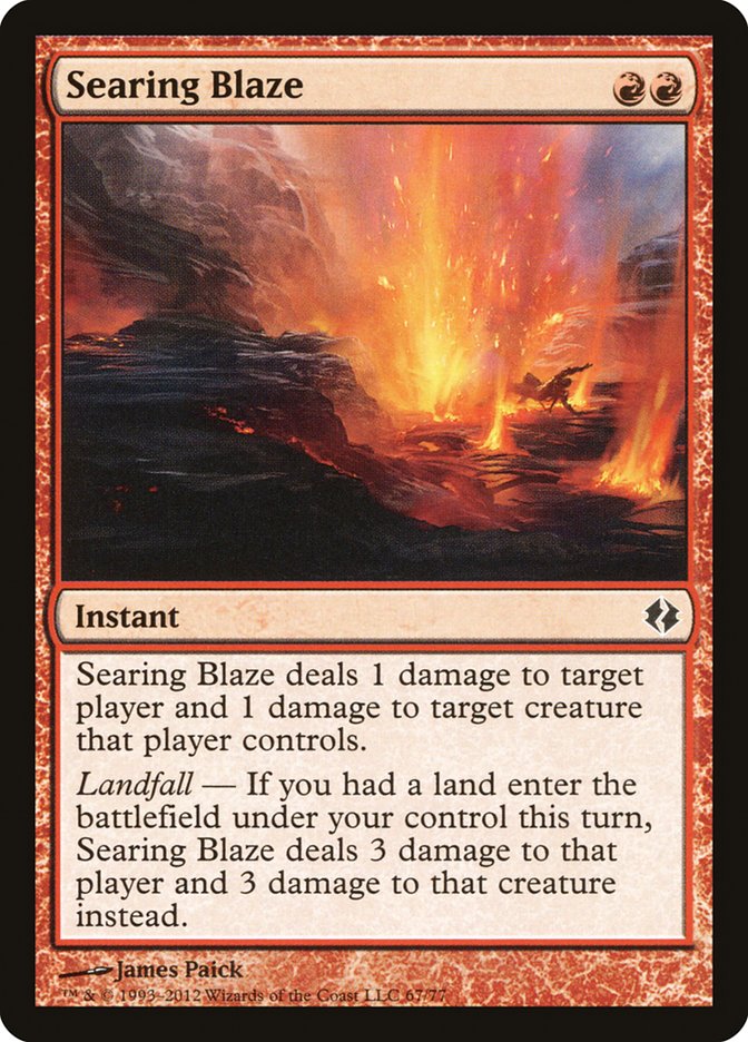Searing Blaze [Duel Decks: Venser vs. Koth] | Game Haven TX