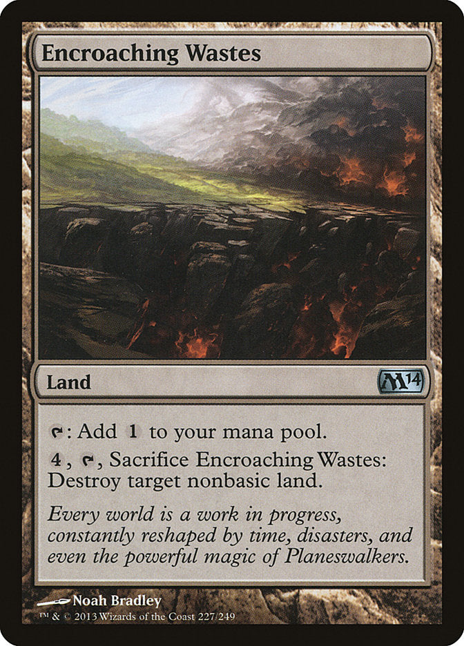 Encroaching Wastes [Magic 2014] | Game Haven TX