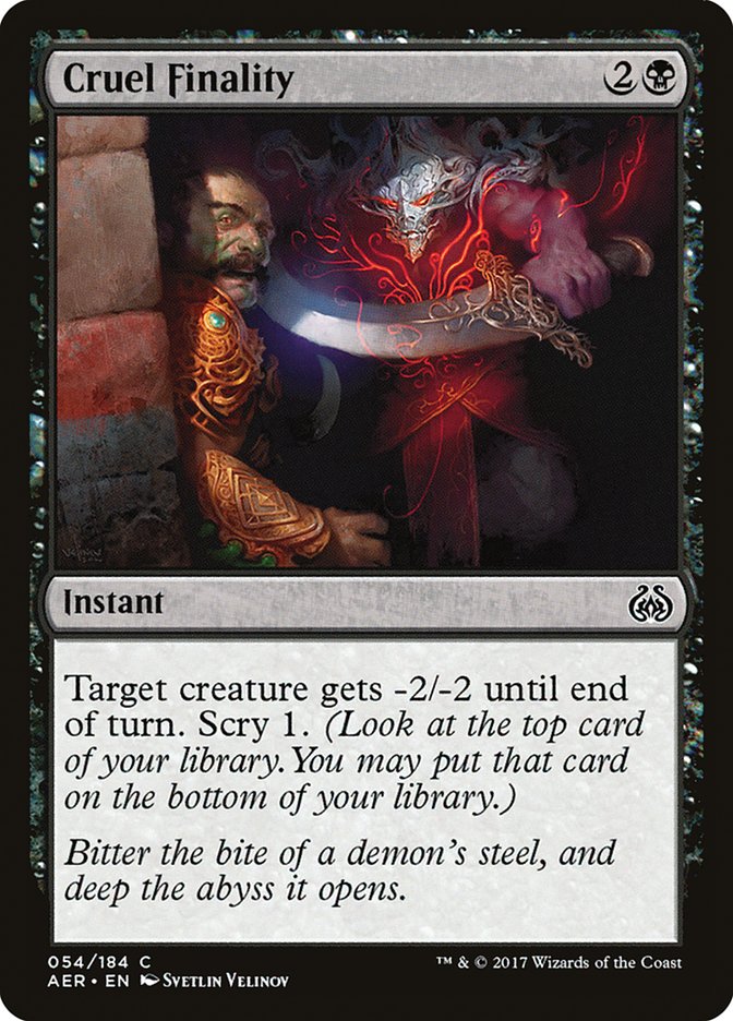 Cruel Finality [Aether Revolt] | Game Haven TX