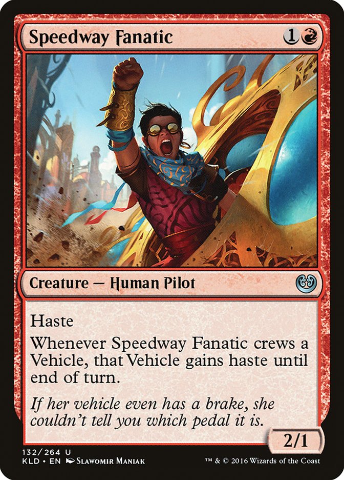 Speedway Fanatic [Kaladesh] | Game Haven TX