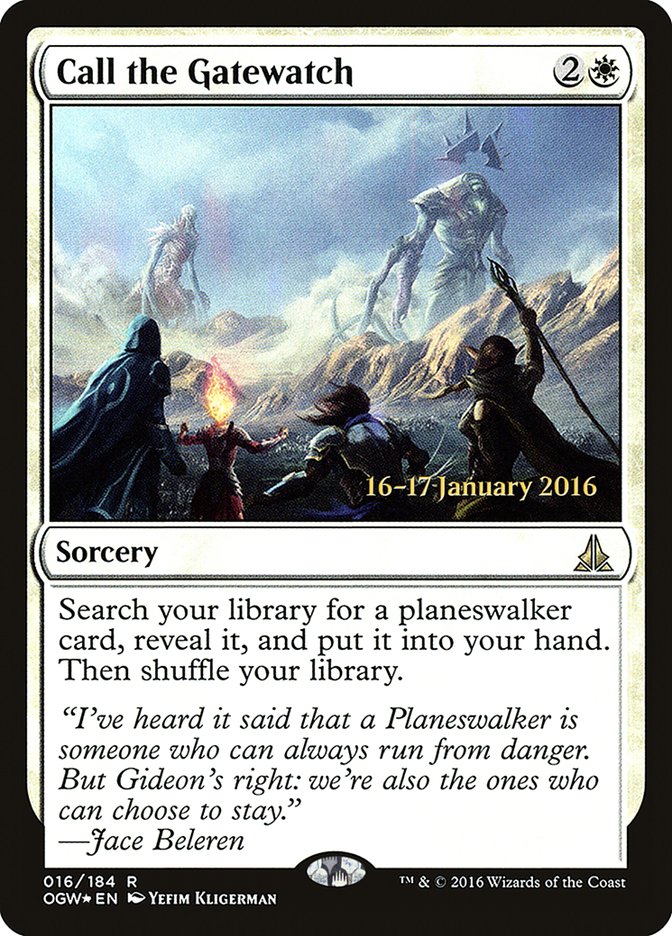 Call the Gatewatch [Oath of the Gatewatch Promos] | Game Haven TX