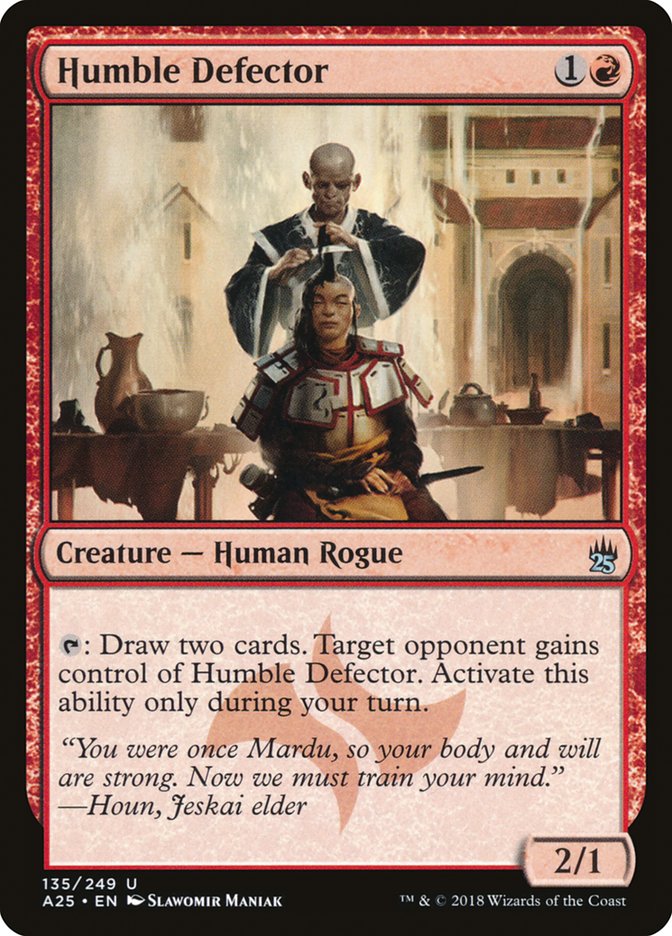 Humble Defector [Masters 25] | Game Haven TX