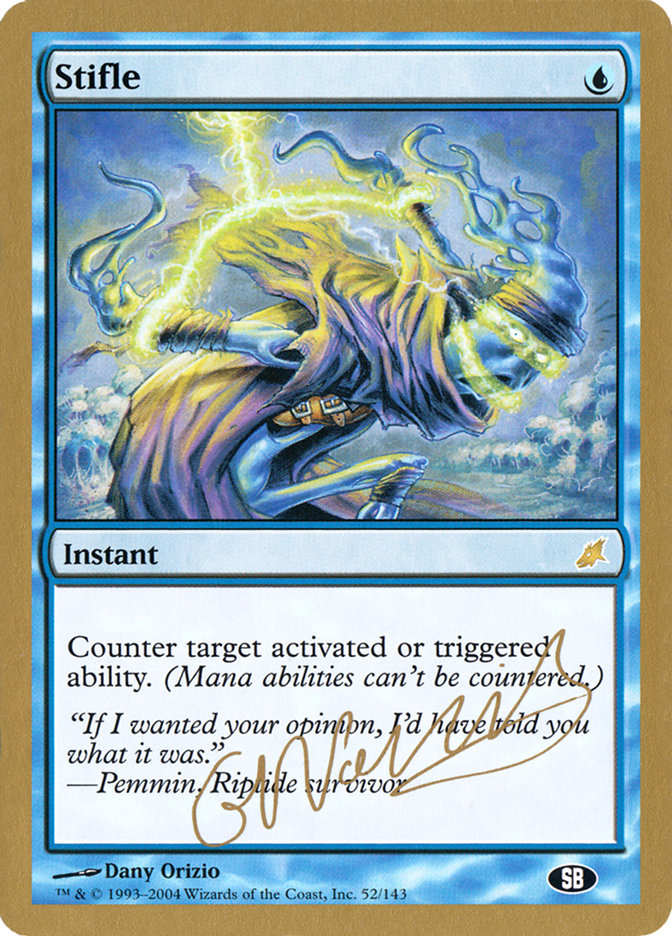 Stifle (Gabriel Nassif) (SB) [World Championship Decks 2004] | Game Haven TX