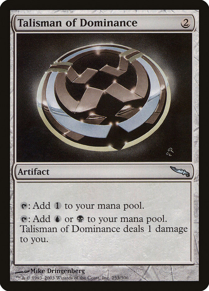 Talisman of Dominance [Mirrodin] | Game Haven TX