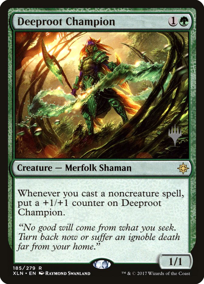 Deeproot Champion [Ixalan Promos] | Game Haven TX