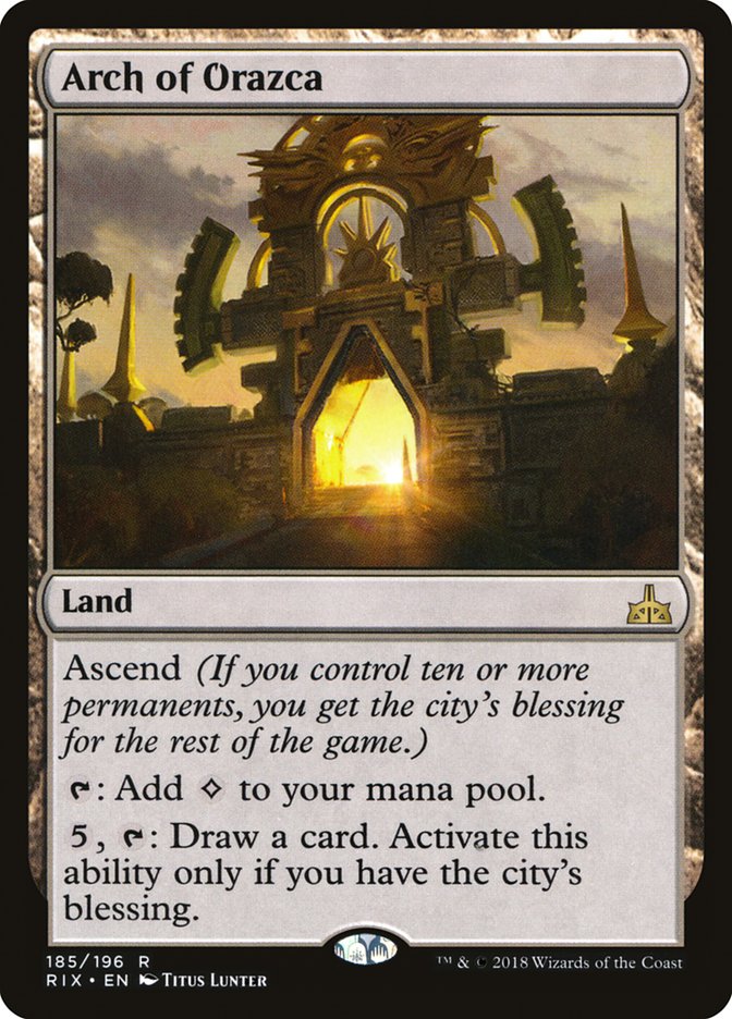 Arch of Orazca [Rivals of Ixalan] | Game Haven TX