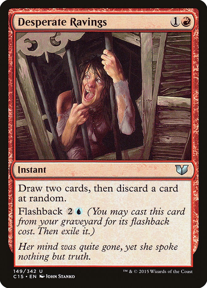Desperate Ravings [Commander 2015] | Game Haven TX