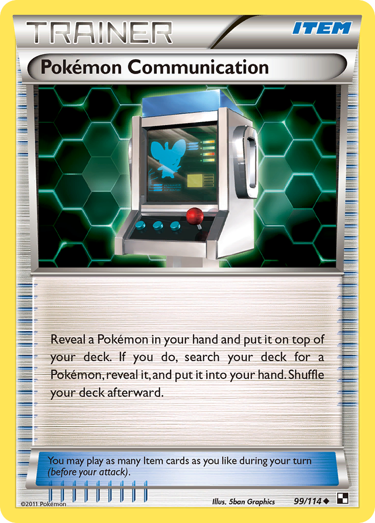 Pokemon Communication (99/114) [Black & White: Base Set] | Game Haven TX