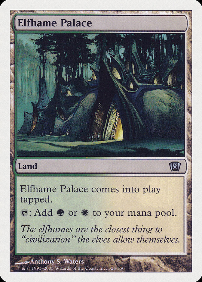 Elfhame Palace [Eighth Edition] | Game Haven TX