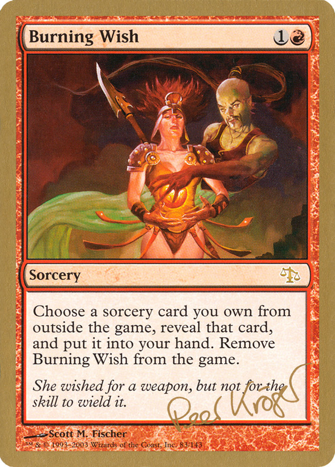 Burning Wish (Peer Kroger) [World Championship Decks 2003] | Game Haven TX