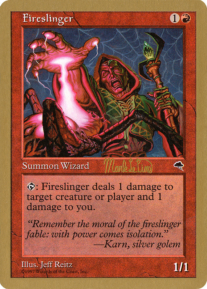 Fireslinger (Mark Le Pine) [World Championship Decks 1999] | Game Haven TX