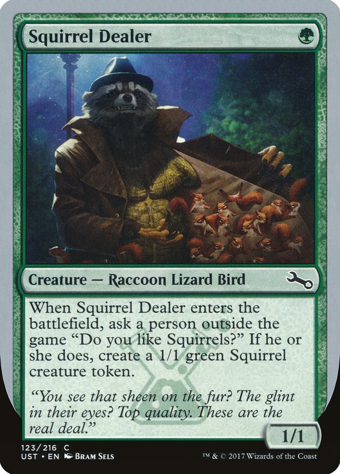 Squirrel Dealer [Unstable] | Game Haven TX