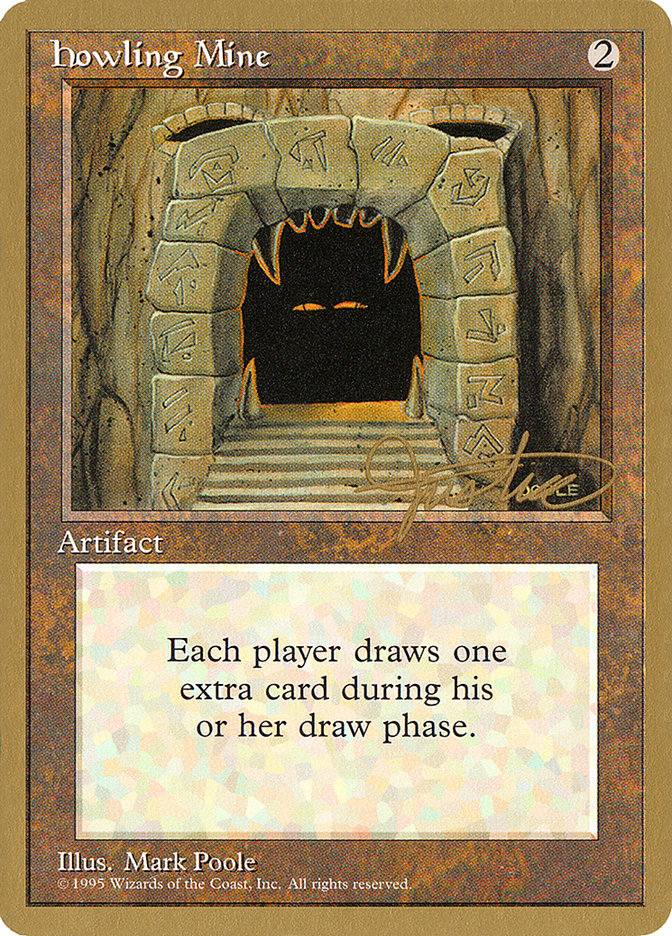 Howling Mine (Mark Justice) [Pro Tour Collector Set] | Game Haven TX