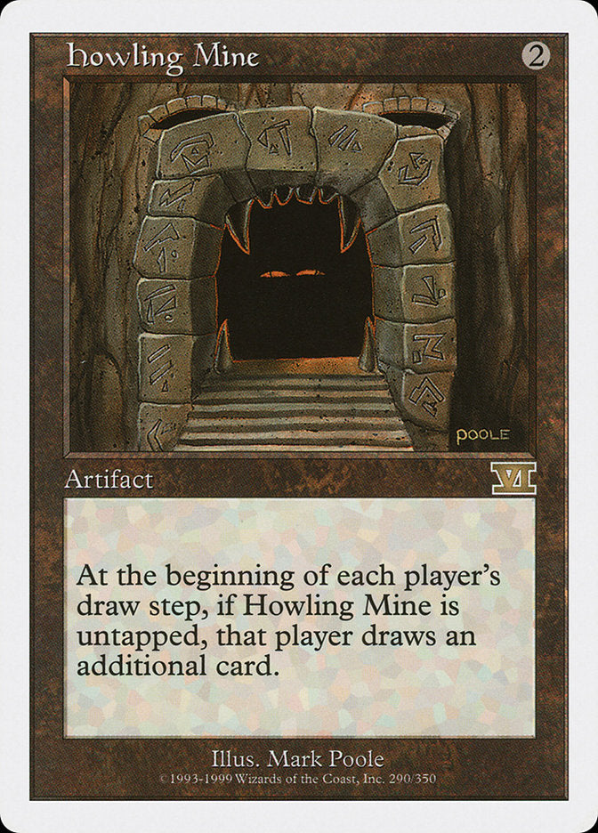 Howling Mine [Classic Sixth Edition] | Game Haven TX