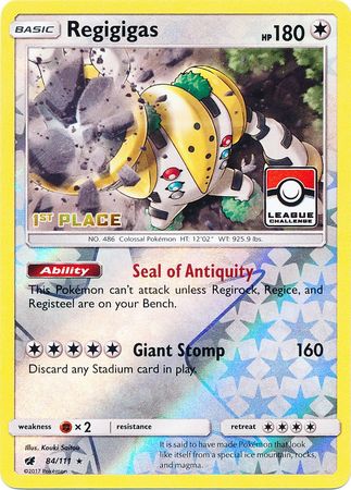 Regigigas (84/111) (League Promo 1st Place) [Sun & Moon: Crimson Invasion] | Game Haven TX