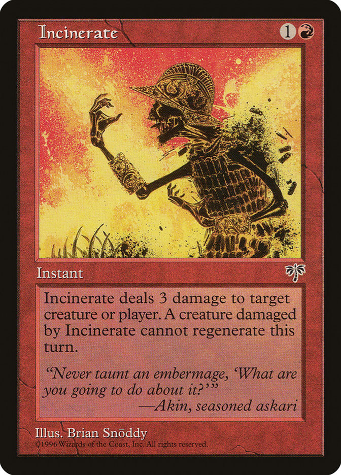 Incinerate [Mirage] | Game Haven TX