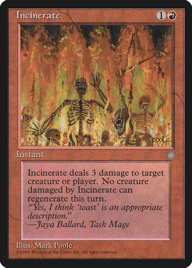 Incinerate [Ice Age] | Game Haven TX
