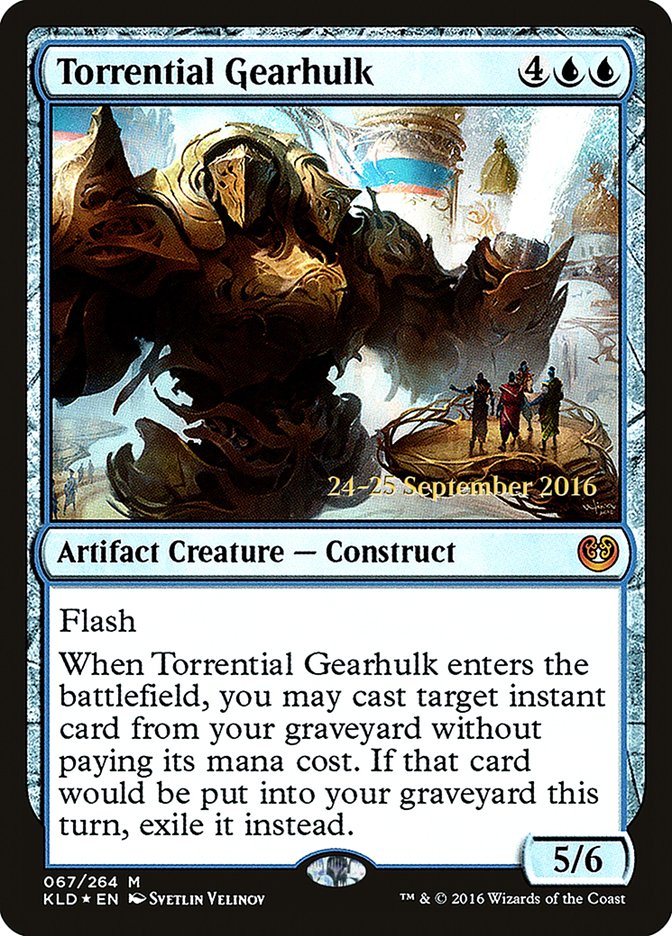 Torrential Gearhulk [Kaladesh Promos] | Game Haven TX
