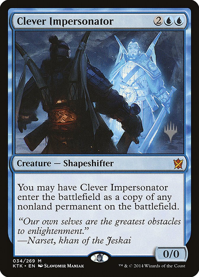 Clever Impersonator [Khans of Tarkir Promos] | Game Haven TX