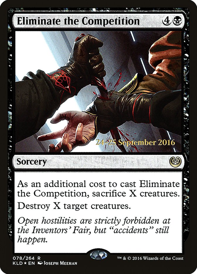 Eliminate the Competition [Kaladesh Promos] | Game Haven TX