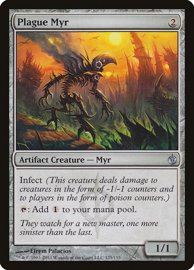 Plague Myr [Mirrodin Besieged] | Game Haven TX