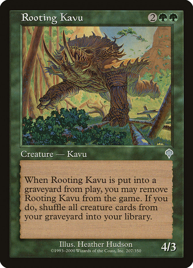 Rooting Kavu [Invasion] | Game Haven TX