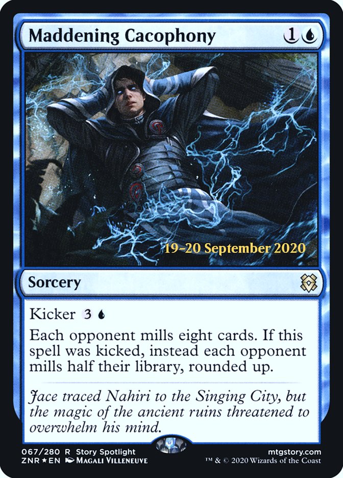 Maddening Cacophony [Zendikar Rising Promos] | Game Haven TX