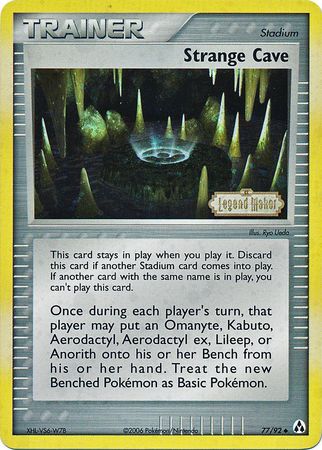 Strange Cave (77/92) (Stamped) [EX: Legend Maker] | Game Haven TX
